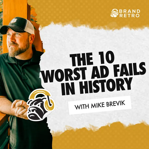 THE 10 WORST AD FAILS IN HISTORY artwork