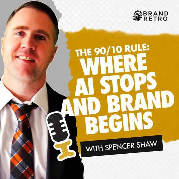 The 90/10 Rule: Where AI Stops and Brand Begins artwork